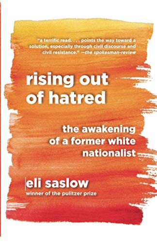 Eli Saslow: Rising Out of Hatred (2019, Anchor)