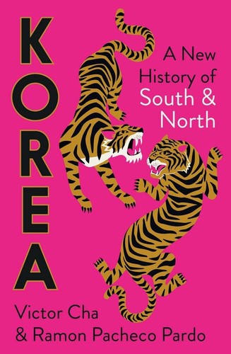 Ramon Pacheco Pardo, Victor Cha: Korea (2023, Yale University Press)