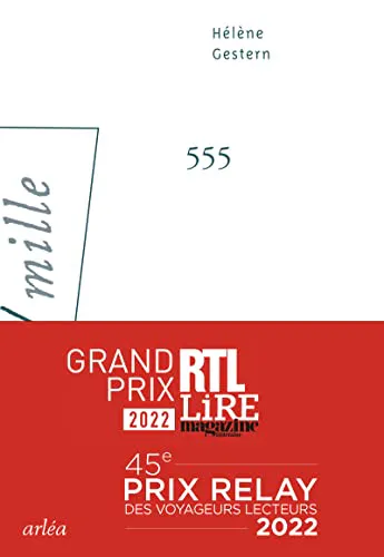 Hélène Gestern: 555 (French language, 2022, Arléa)