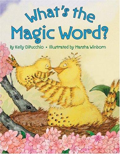 What's the magic word? (2005, HarperCollins)