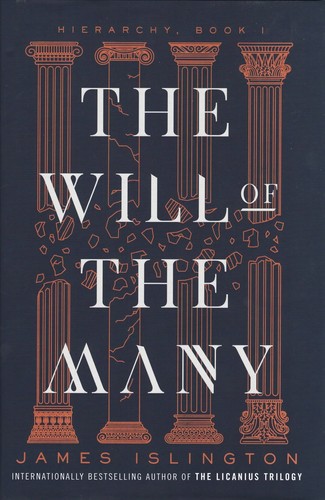 James Islington: The Will of the Many (Hardcover, 2023, Saga Press)