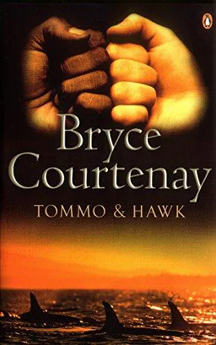 Bryce Courtenay: Tommo And Hawk (2007)
