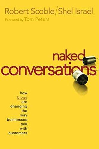 Naked Conversations (2006)