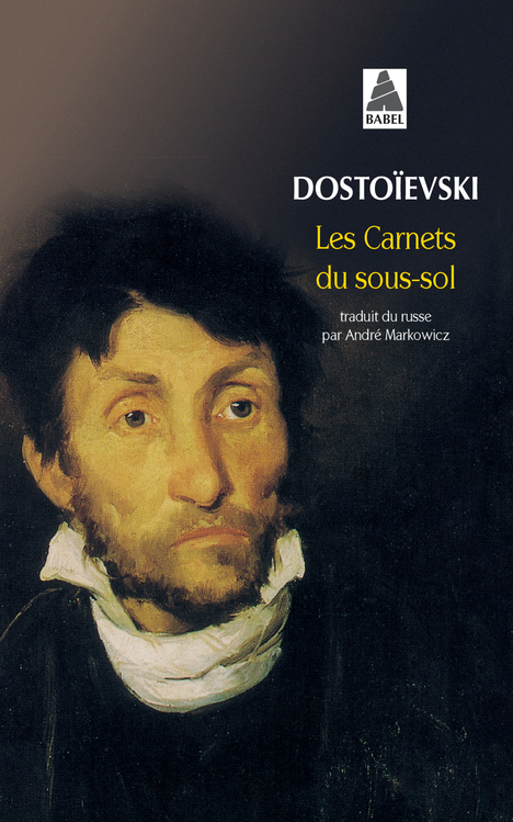 Fyodor Dostoevsky: Les Carnets du sous-sol (Paperback, French language, 2011, Actes Sud)
