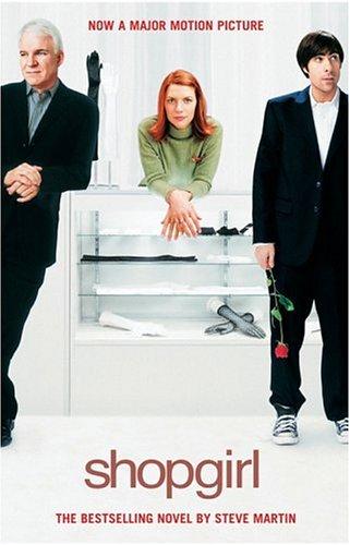 Steve Martin: Shopgirl (2005, Hyperion)
