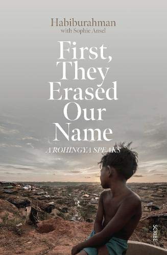 Sophie Ansel, Habiburahman: First, They Erased Our Name (Paperback, 2019, Scribe US, Scribe UK)