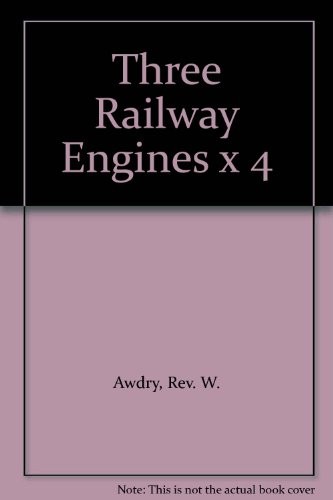 Three Railway Engines X 4 (Paperback, 1990, Egmont Childrens Books)