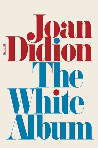 The white album (2009, Farrar, Straus and Giroux)