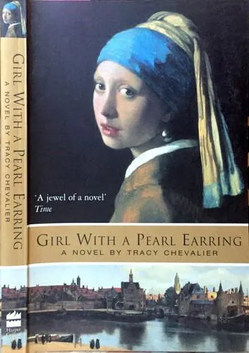 Tracy Chevalier: Girl with a pearl earring (1999, HarperCollins)