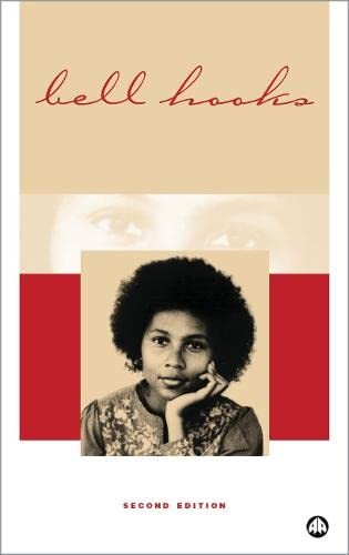 Feminist Theory : From Margin to Center (2000, Pluto Press)