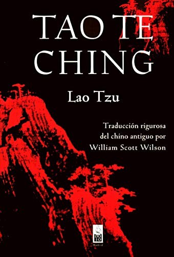 Laozi, Alejandro Pareja Rodríguez, William Scott Wilson: Tao Te Ching (Paperback, Dojo Ediciones)