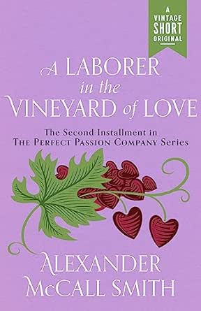 Alexander McCall Smith: A labourer in the vineyard of love