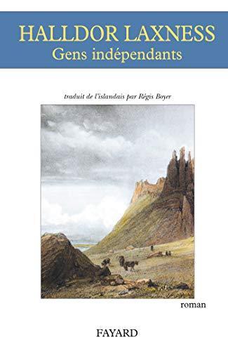 Halldór Laxness: Gens indépendants (French language, 2004, Fayard)