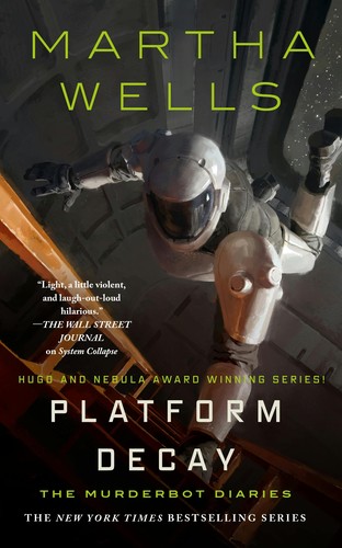 Martha Wells: Platform Decay