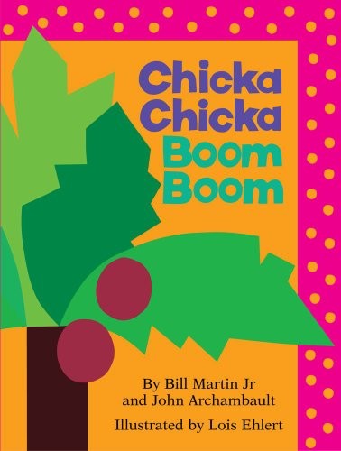 Chicka Chicka Boom Boom (2010, Little Simon)