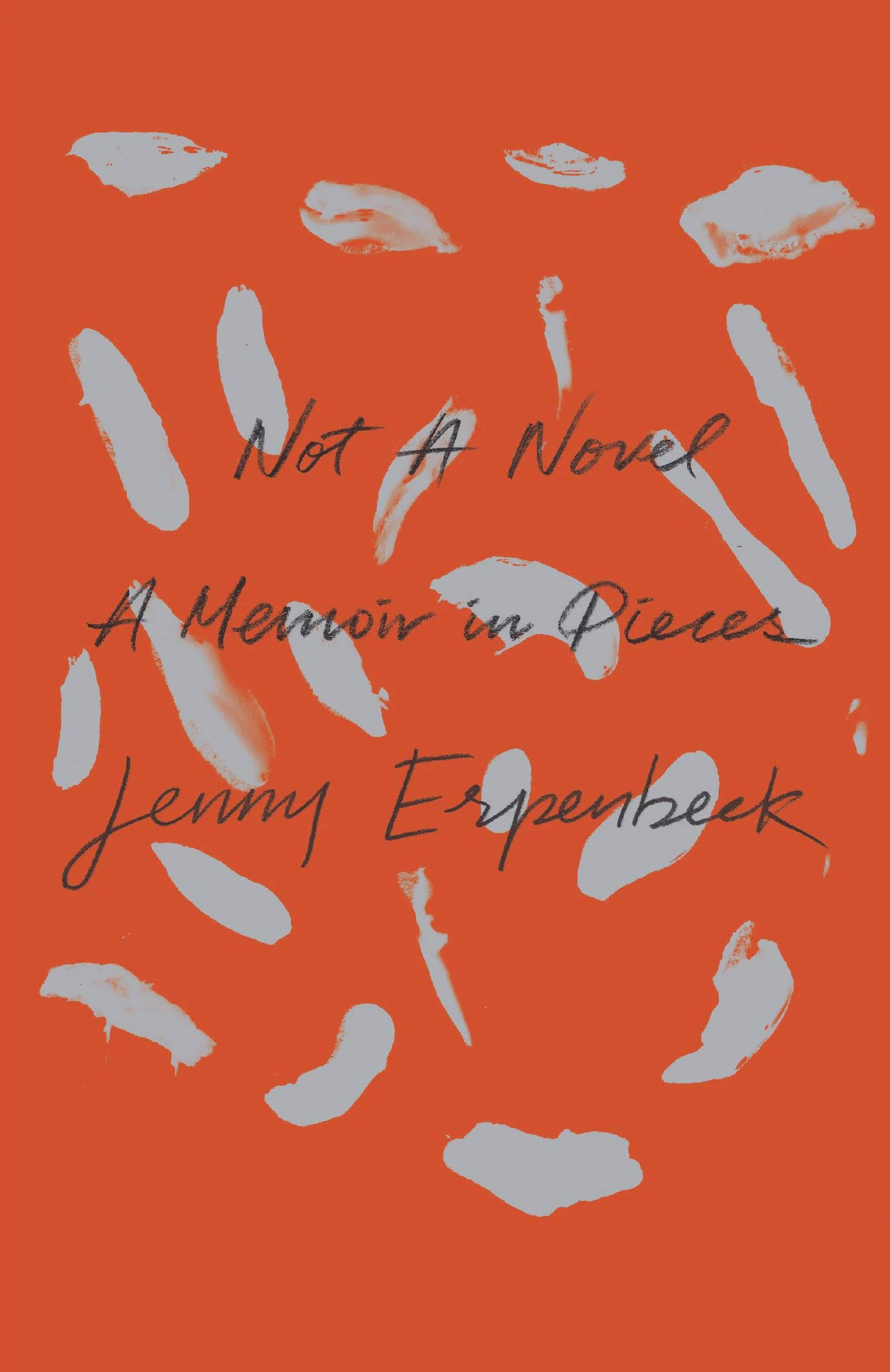 Jenny Erpenbeck, Kurt Beals: Not a Novel (2020, New Directions Publishing Corporation)