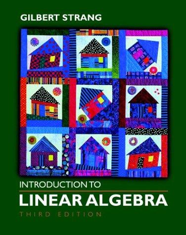 Gilbert Strang: Introduction to Linear Algebra (2003, Wellesley Cambridge Pr)