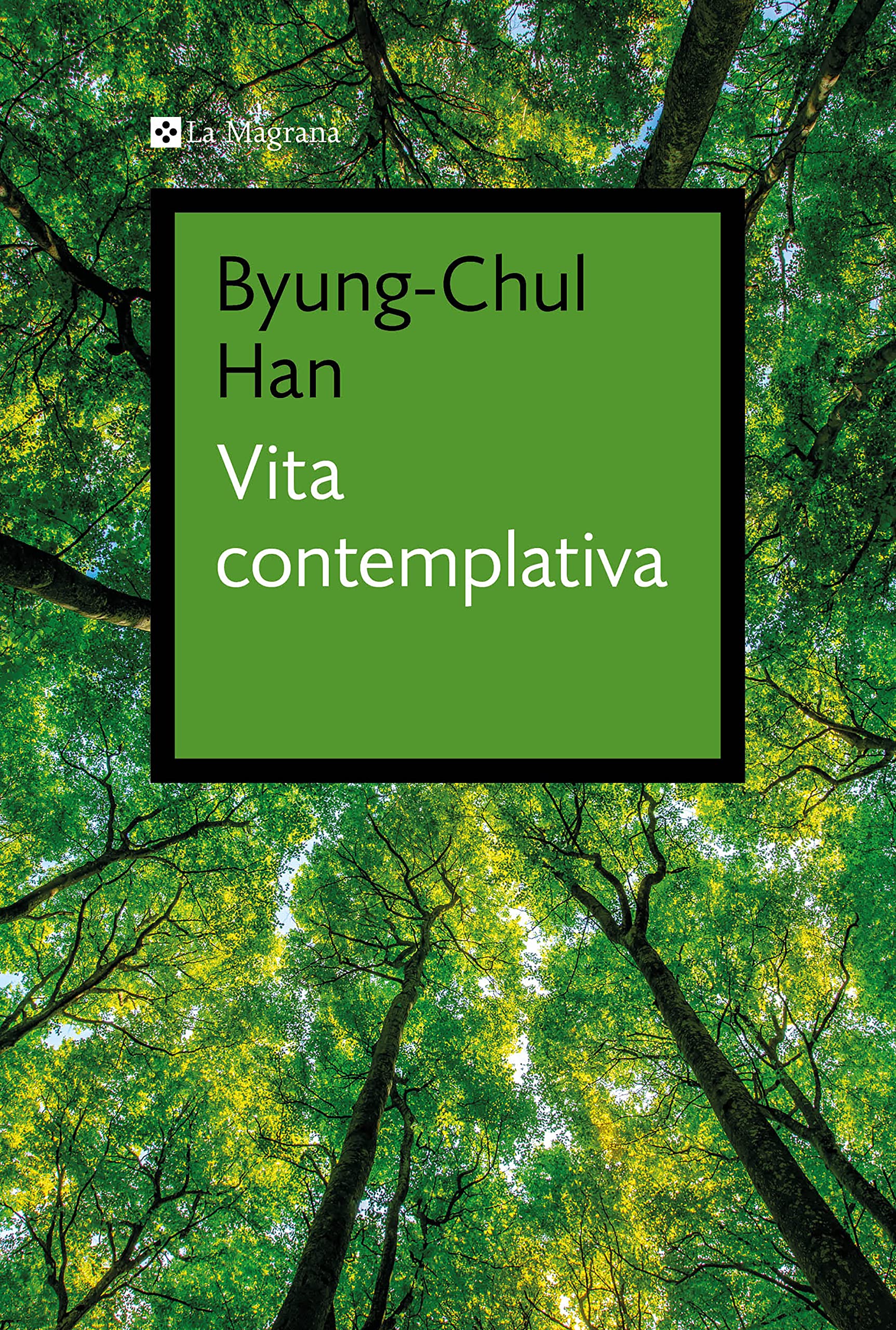 Byung-Chul Han, Mar Albacar Morgo: Vita contemplativa (Paperback, Català language, 2023, La Magrana)