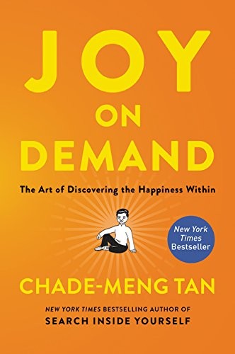 Chade-Meng Tan: Joy on Demand (Paperback, HarperOne)