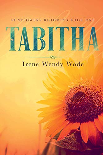 Irene Wendy Wode: Tabitha (Paperback, 2019, Lulu.com, lulu.com)