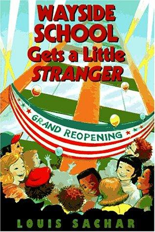 Wayside School Gets a Little Stranger (1995, Morrow Junior Books)