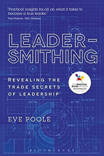 Eve Poole: Leadersmithing (2017, Bloomsbury Business)