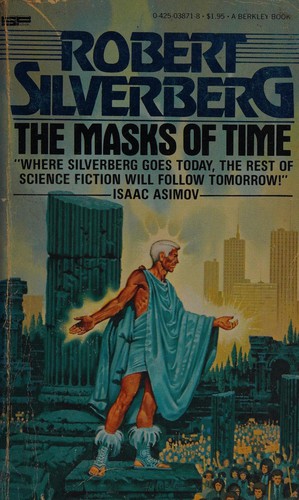 Robert Silverberg: The Masks of Time (Berkley)