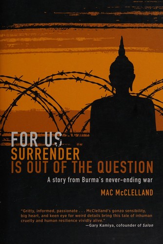 Nicole McClelland, Mac McClelland: For us surrender is out of the question (2010, Soft Skull Press)