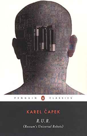 R.U.R. (Rossum's universal robots) (2004, Penguin Books)
