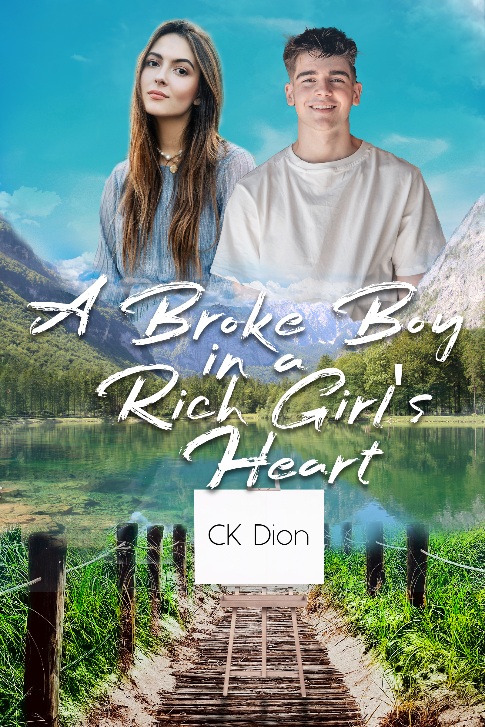 C.K. Dion: A Broke Boy in a Rich Girl's Heart (EBook, 2023, Deep Hearts YA)