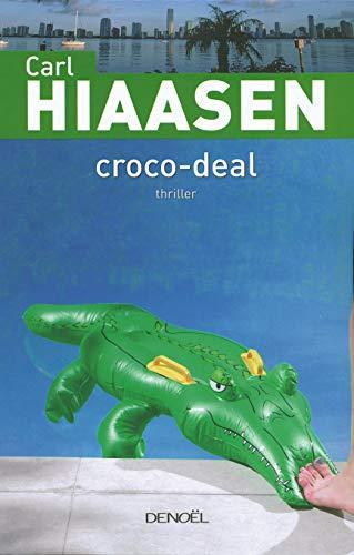 Croco-deal (French language, 2008)
