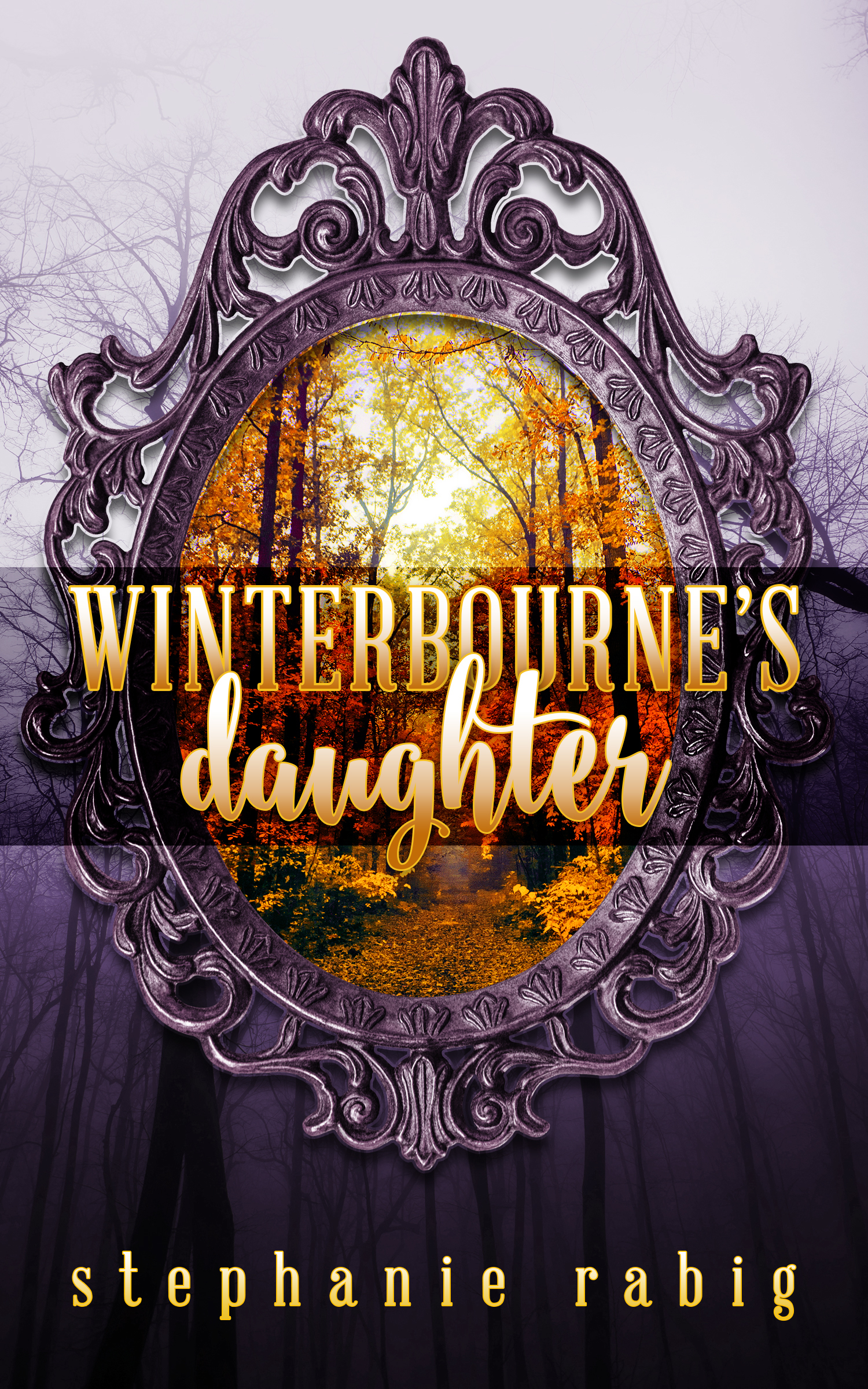 Stephanie Rabig: Winterbourne's Daughter (EBook, 2017, Less Than Three Press)