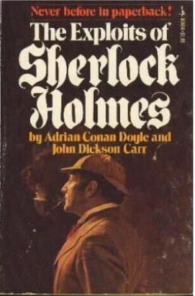 Arthur Conan Doyle, John Dickson Carr: Exploits of Sherlock Holmes (Paperback, Pocket)