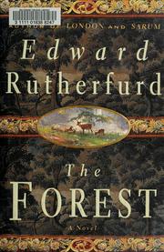 Edward Rutherfurd: The forest (2000, Crown Publishers)