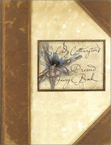 Lady Cottingtons Pressed Fairy Book (Paperback, 1998, Friedman)