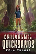 Efua Traoré: Children of the Quicksands (2022, Scholastic, Incorporated)