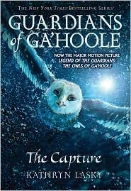The Capture (Guardians of Ga'hoole #1) (Paperback, 2010, Scholastic)