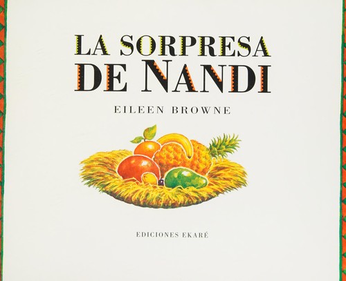 La sorpresa de Nandi (Paperback, Spanish language, 1996, Ediciones Ekaré)