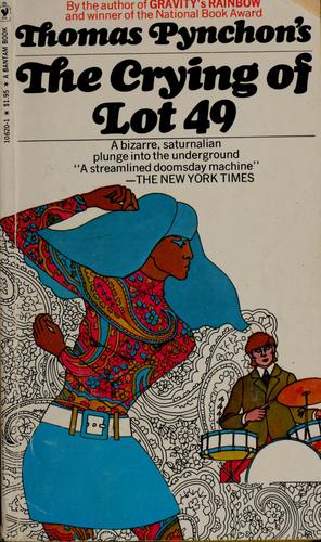 The crying of lot 49. (1967, Bantam Books)
