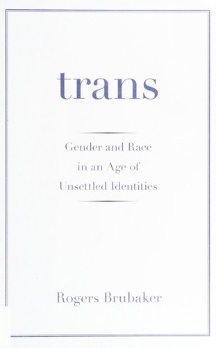 Rogers Brubaker: Trans (2016)