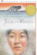 Julie of the Wolves (1973, Harper & Row)