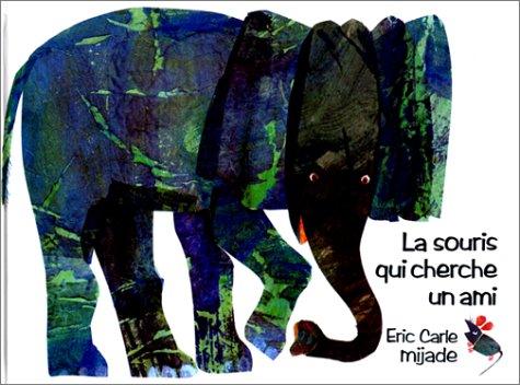 LA Souris Qui Cherch UN Ami (Hardcover, 1997, Mijade Editions)