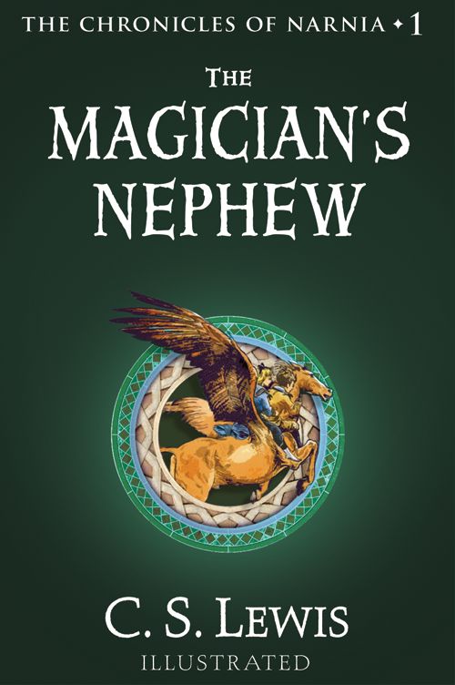The Magician's Nephew (2009, HarperCollins Publishers)