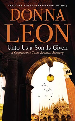 Unto Us a Son Is Given (Hardcover, 2019, Thorndike Press Large Print)