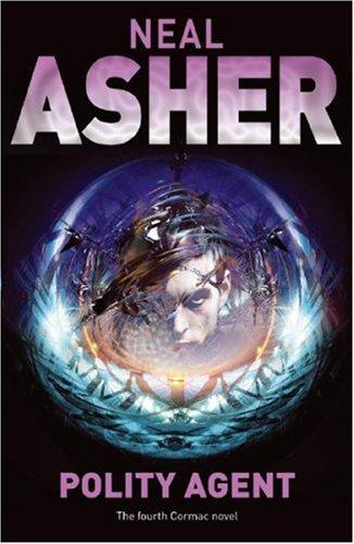 Neal Asher: Polity Agent (Paperback, Tor, Trans-Atlantic Publications, Inc.)
