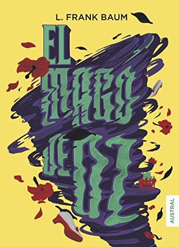 El mago de Oz (Hardcover, 2017, Austral)