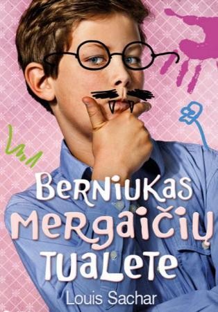 Berniukas mergaičių tualete (Paperback, Lithuanian language, 2013, Obuoliukas)