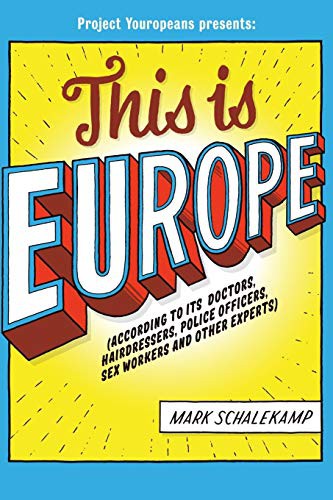 This is Europe (Paperback, Juliette Publishing)