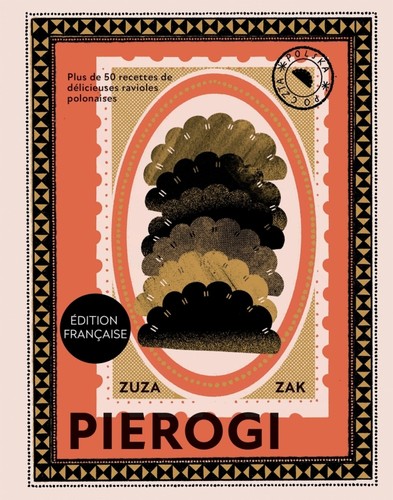 Zuza Zak: Pierogi (Hardcover, French language, 2023, Hachette)