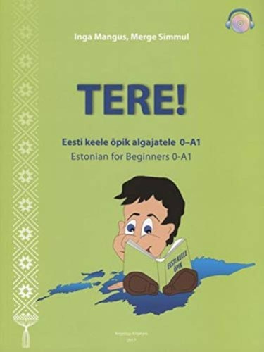 Inga Magnus, Merge Simmul: Tere! (Estonian language, 2017, Kirjatark)